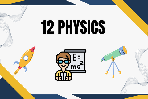 12 Physics by The Base Academy